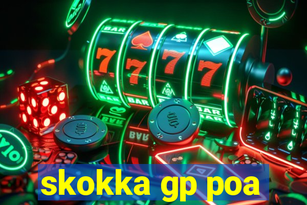 skokka gp poa